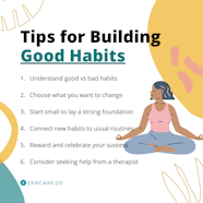 6 Tips For Building Good Habits Zencare