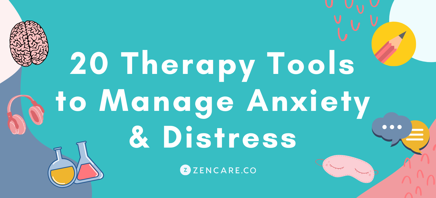 20 Therapy Tools to Manage Anxiety & Distress