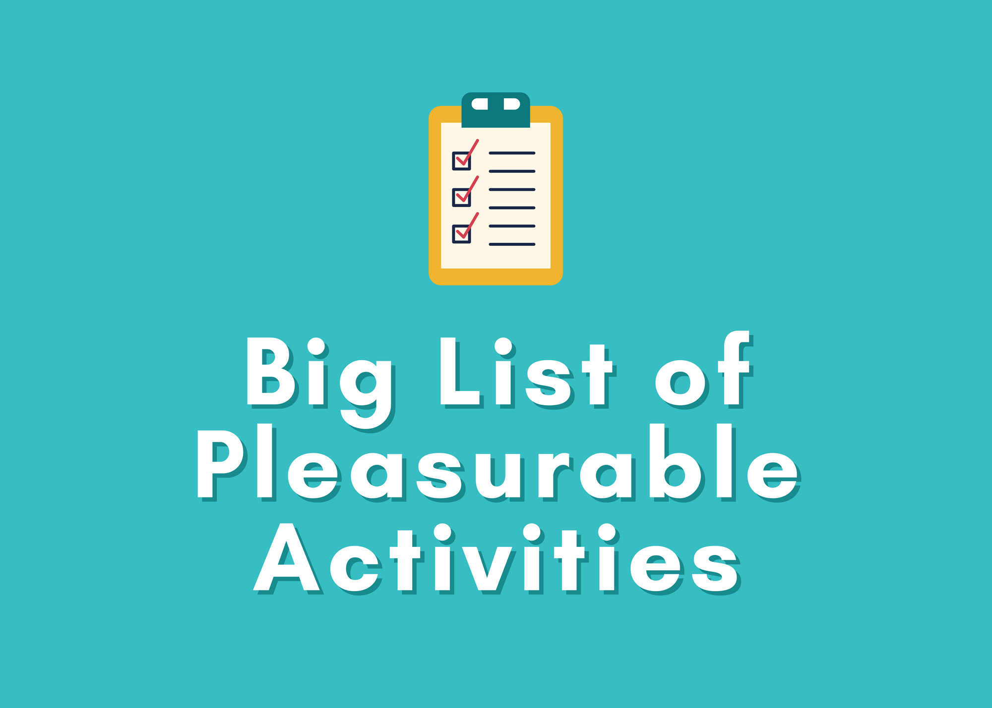 big-list-of-pleasant-activities-during-coronavirus-zencare-blog