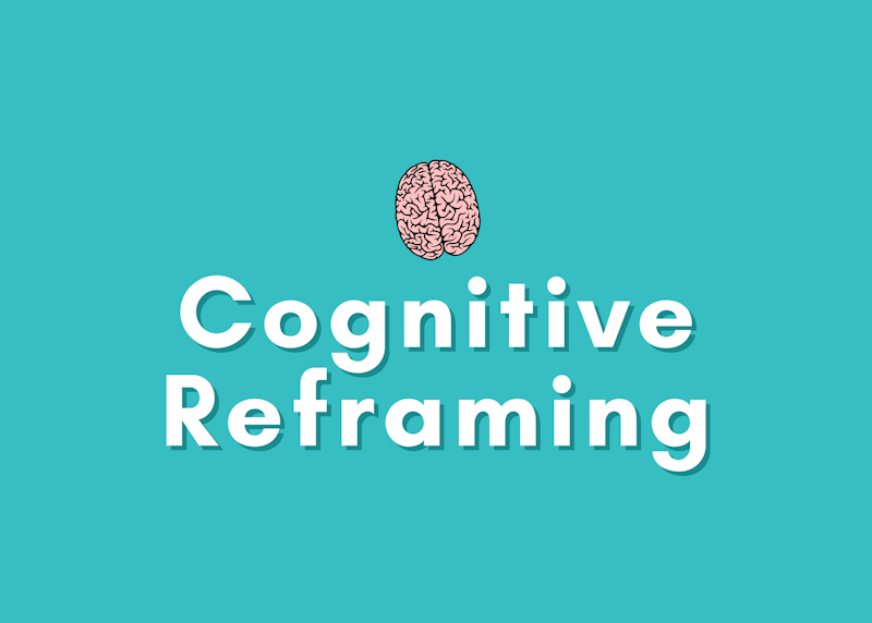 Cognitive Reframing: Overcoming Cognitive Distortions