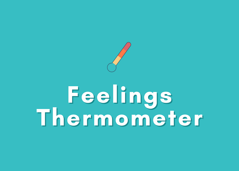 "Feelings Thermometer" Tool for Deciphering Kids' Emotions
