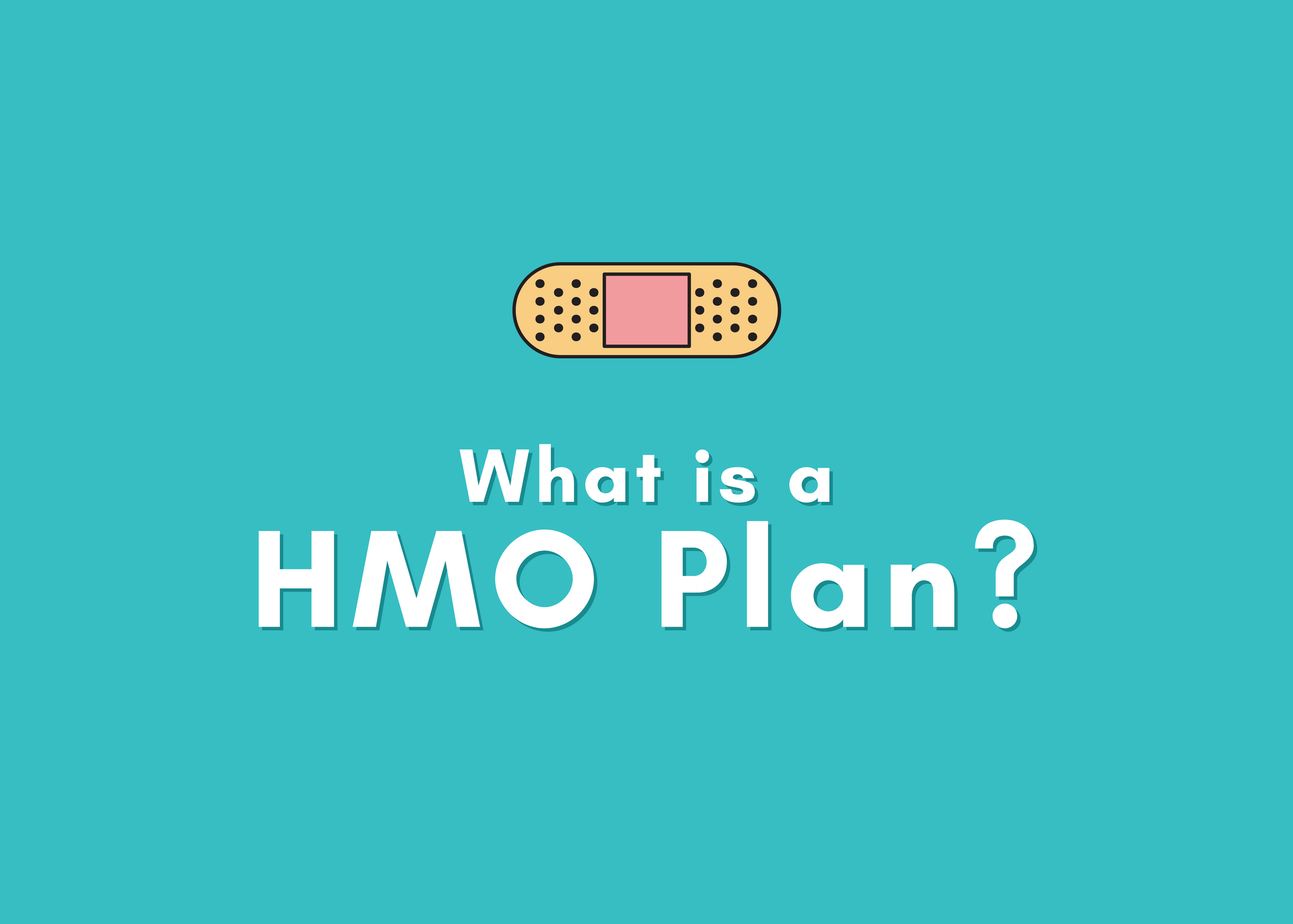 What Is An Hmo For Insurance