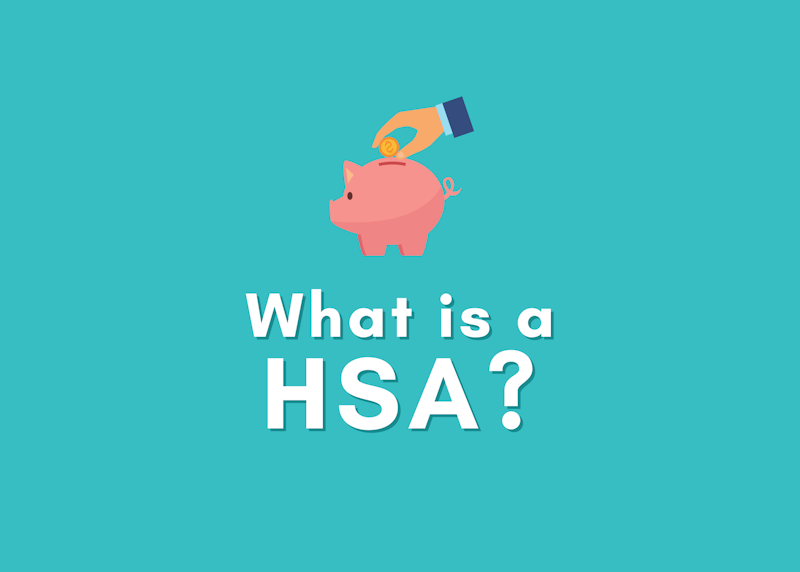 What is an HSA? Health Insurance Explained