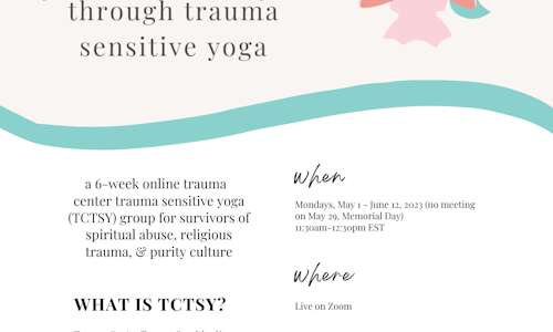 Reclaiming Your Body Through Trauma Sensitive Yoga