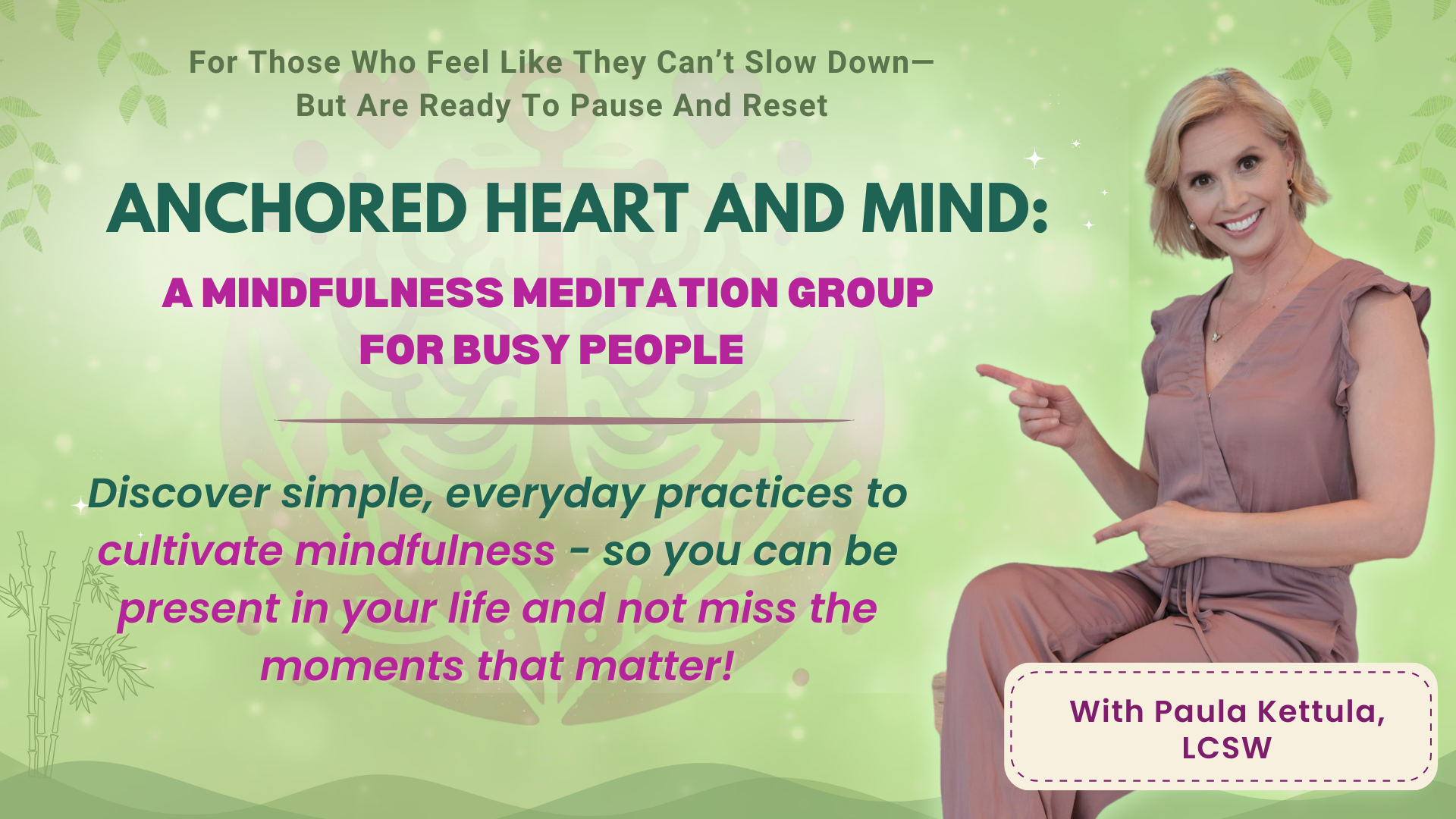 Anchored Heart & Mind:  Mindfulness Meditation For Busy People