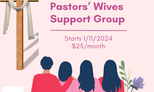 Pastors' Wives Support Group