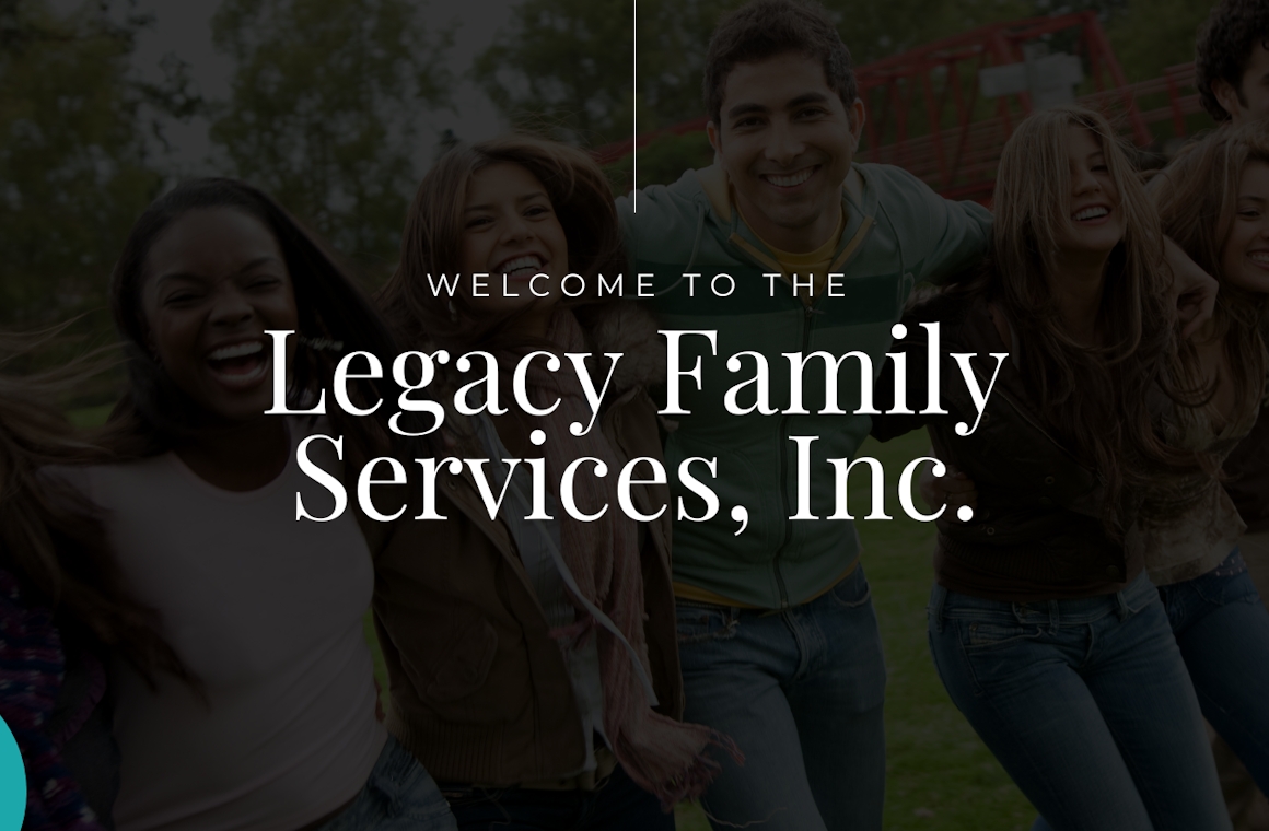 Legacy Family Services, Inc Legacy Family Services, Inc
