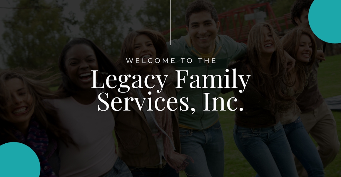 Legacy Family Services, Inc